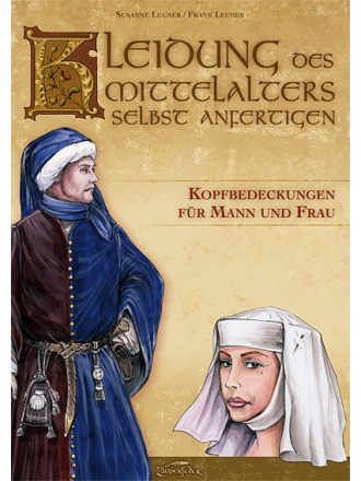 Larp Buch-001-Kleidung des Mittelalters - Kopfbedeckungen für Mann und Frau-Trollfelsen